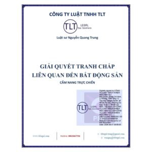 Hướng dẫn Giải quyết tranh chấp liên quan đến bất động sản – Cẩm nang trực chiến (Sách điện tử)